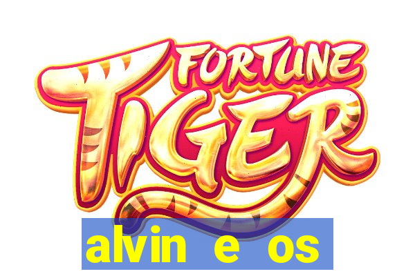 alvin e os esquilos redecanais